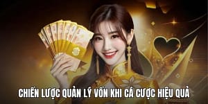 Chiến lược quản lý vốn khi cá cược