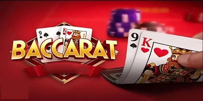 Sơ lược về luật chơi baccarat