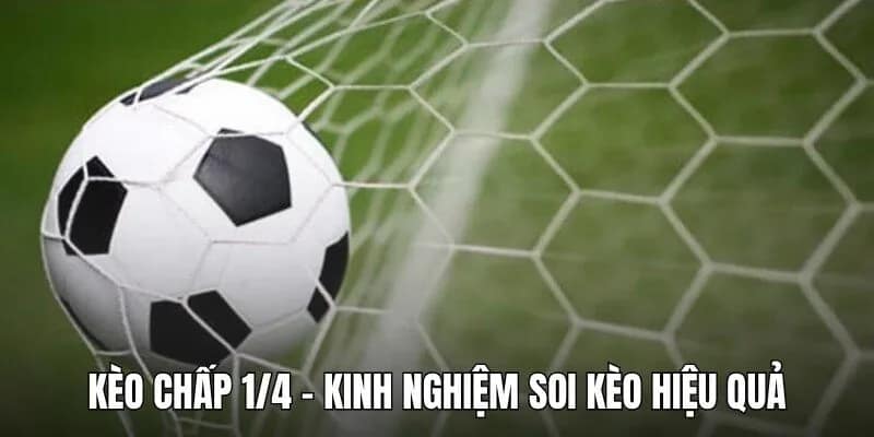 Kèo chấp 1/4
