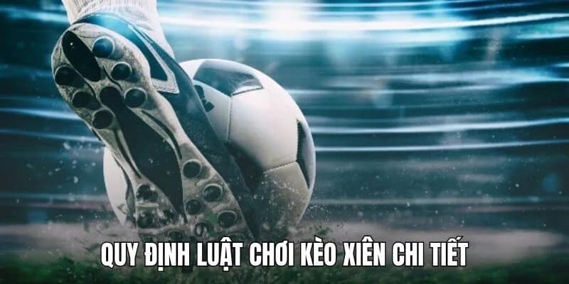 Hướng dẫn hội viên chi tiết khi tham gia cược xiên